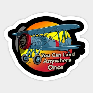 You can Land Anywhere Once Pilots Sticker